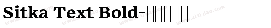 Sitka Text Bold字体转换
